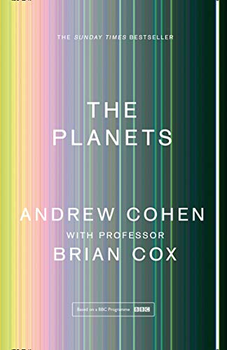 The Planets: Andew Cohen With Professor Brian Cox