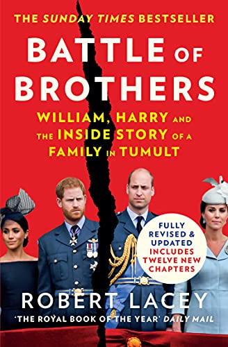 Battle of Brothers The true story of the royal family in crisis