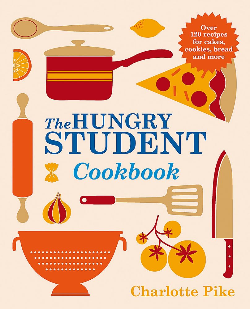 The Hungry Student Cookbook By Charlotte Pike