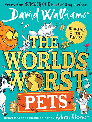 The Worlds Worst Pets by David Walliams