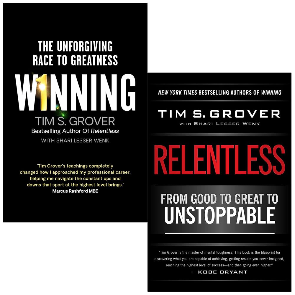 Winning Series By Tim Grover 2 Books Set Collection (Winning The Unforgiving Race to Greatness and Relentless From Good to Great to Unstoppable)