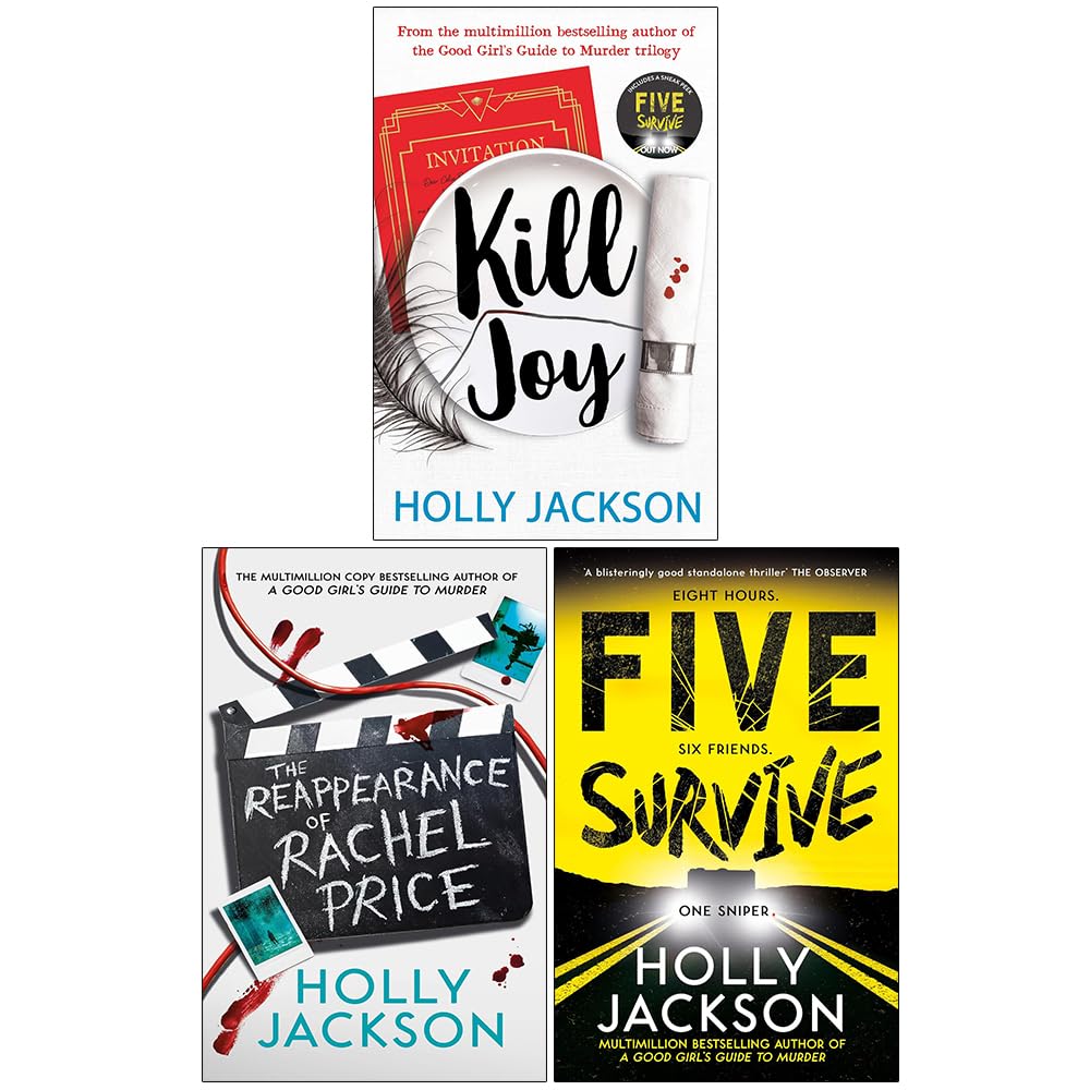 Holly Jackson Collection 3 Books Set (Kill Joy, The Reappearance of Rachel Price and Five Survive)