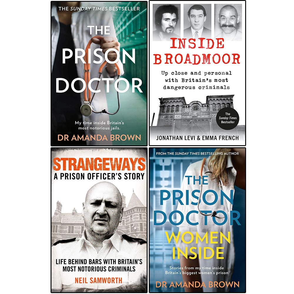 THE PRISON DOCTOR, Inside Broadmoor, Strangeways and The Prison Doctor 4 Books Collection Set