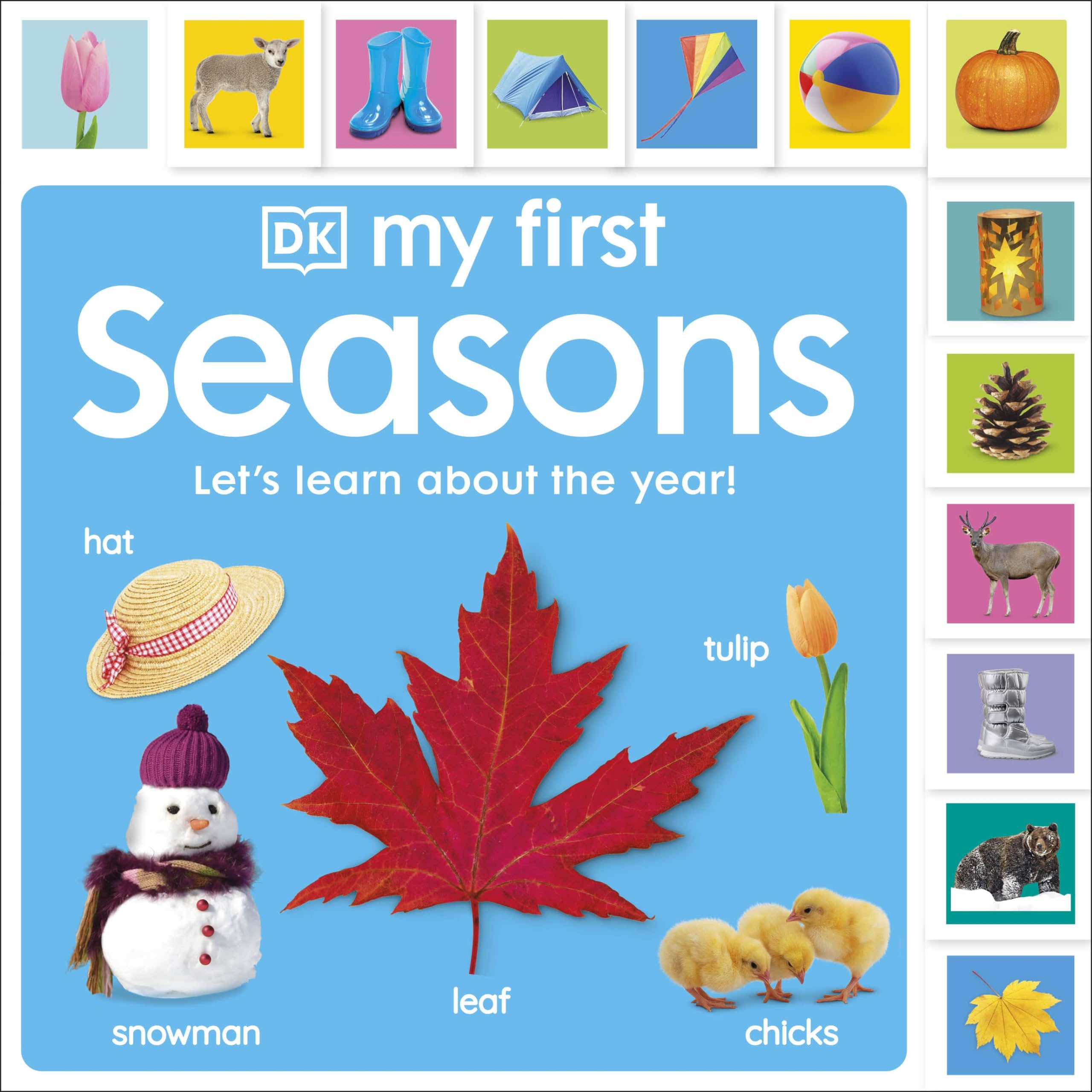 My First Seasons: Let's Learn About the Year! - A Fun Educational Board Book for Ages 0-3 Years