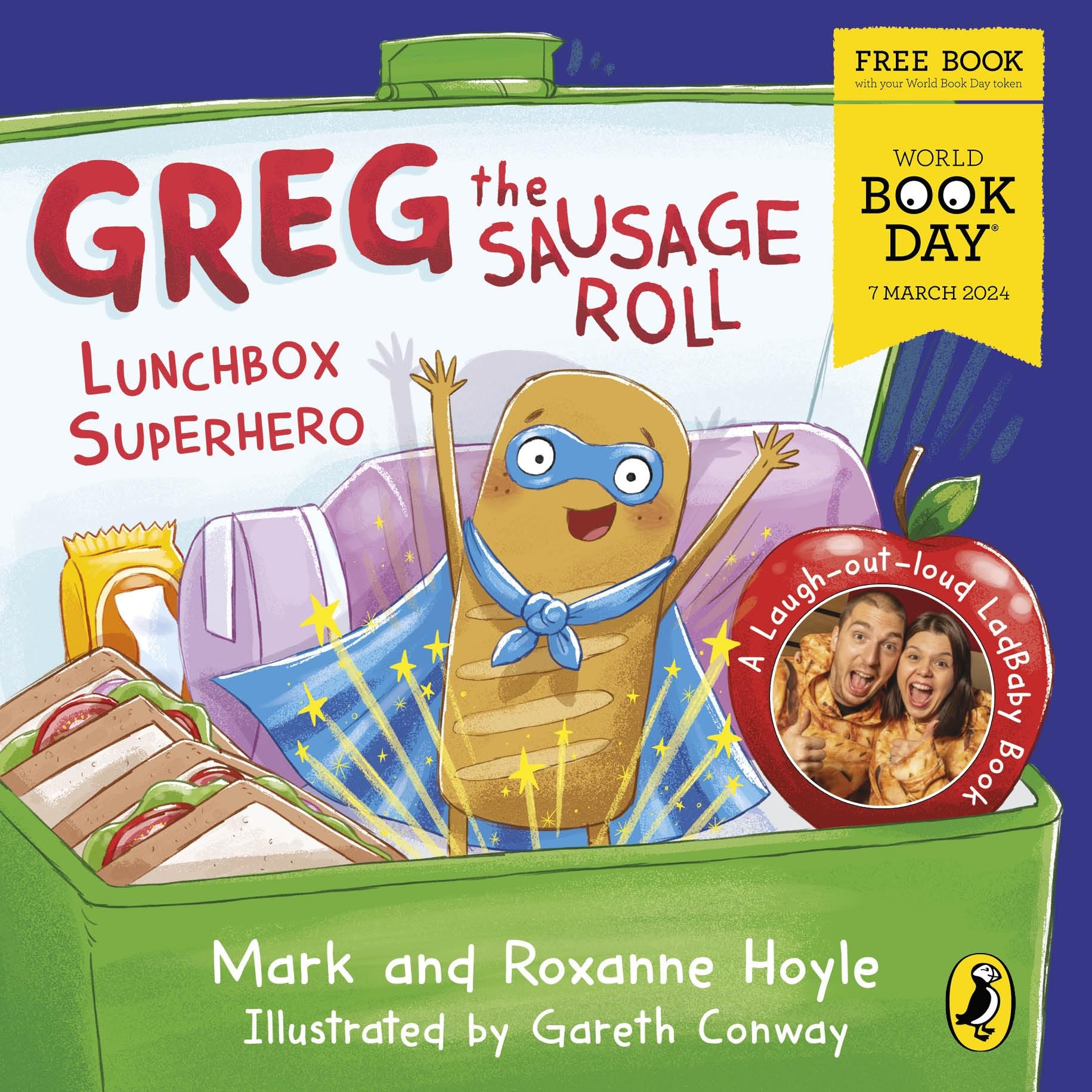 Greg the Sausage Roll: Lunchbox Superhero: A World Book Day 2024 by Mark Hoyle