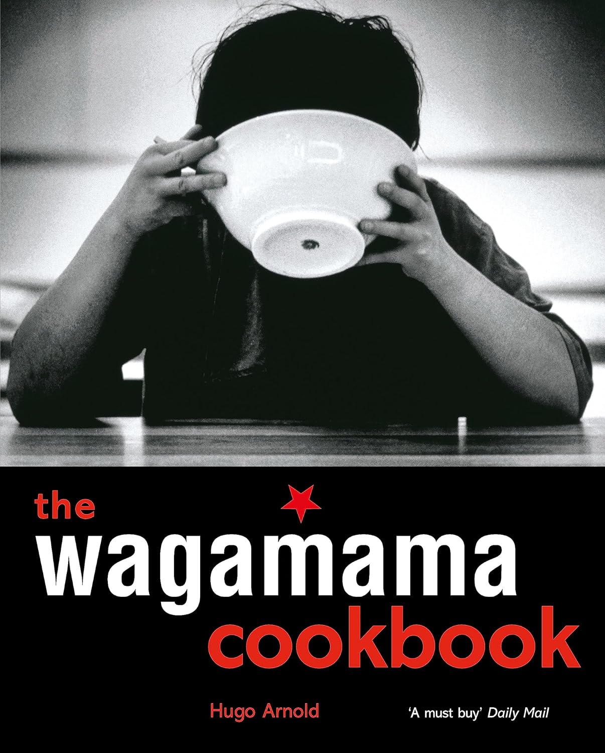 Wagamama Cookbook by Hugo Arnold