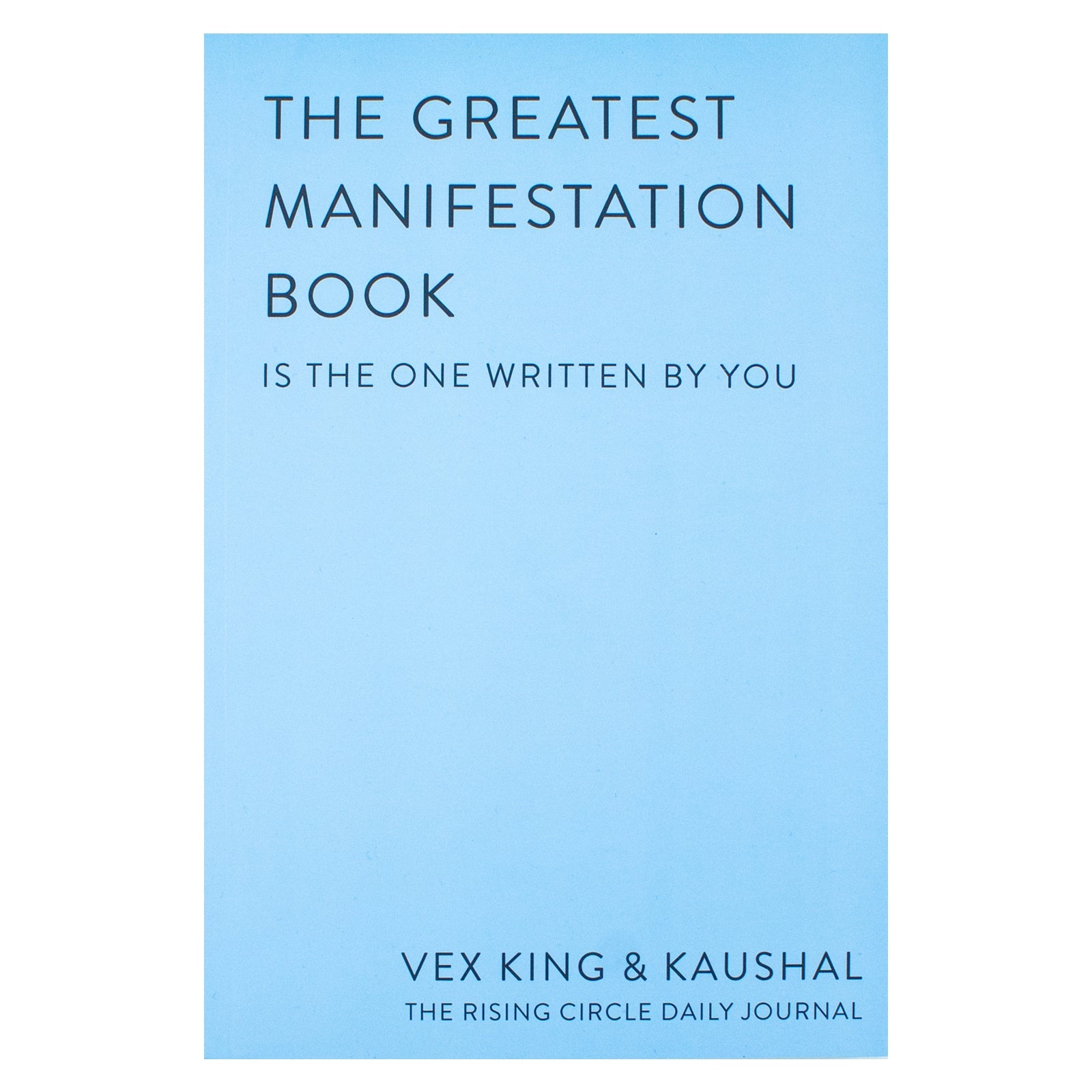 The Greatest Manifestation Book (is the one written by you), by Vex King & Kaushal - Non Fiction - Paperback