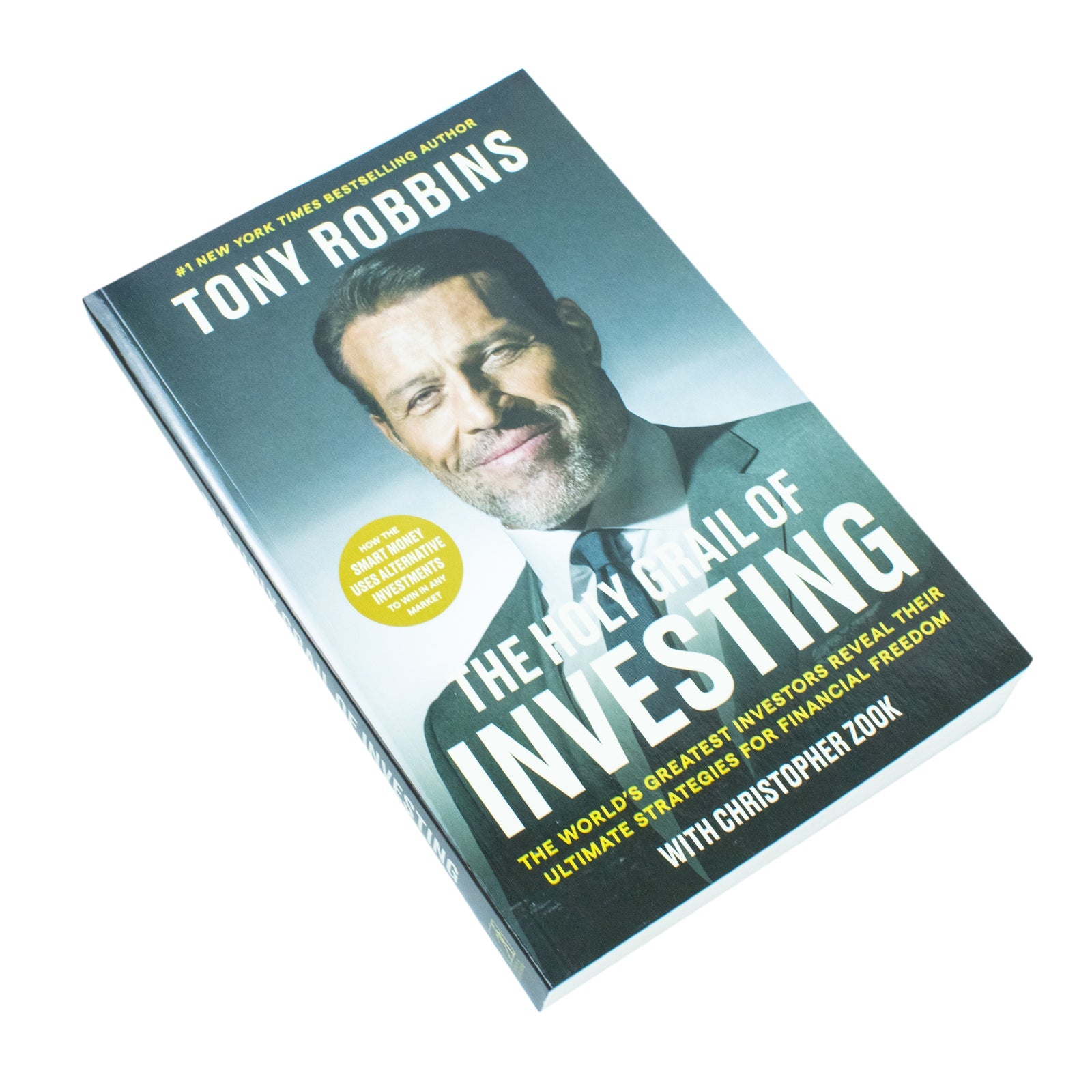 The Holy Grail of Investing: The World's Greatest Investors Reveal Their Ultimate Strategies for Financial Freedom By Tony Robbins