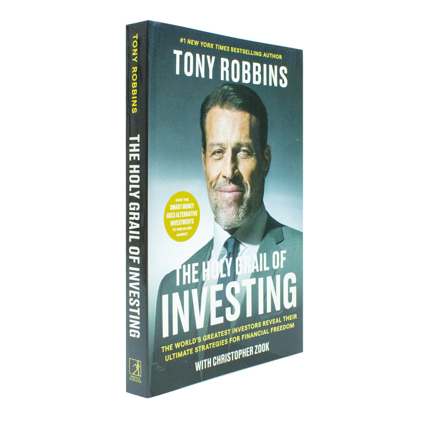 The Holy Grail of Investing: The World's Greatest Investors Reveal Their Ultimate Strategies for Financial Freedom By Tony Robbins