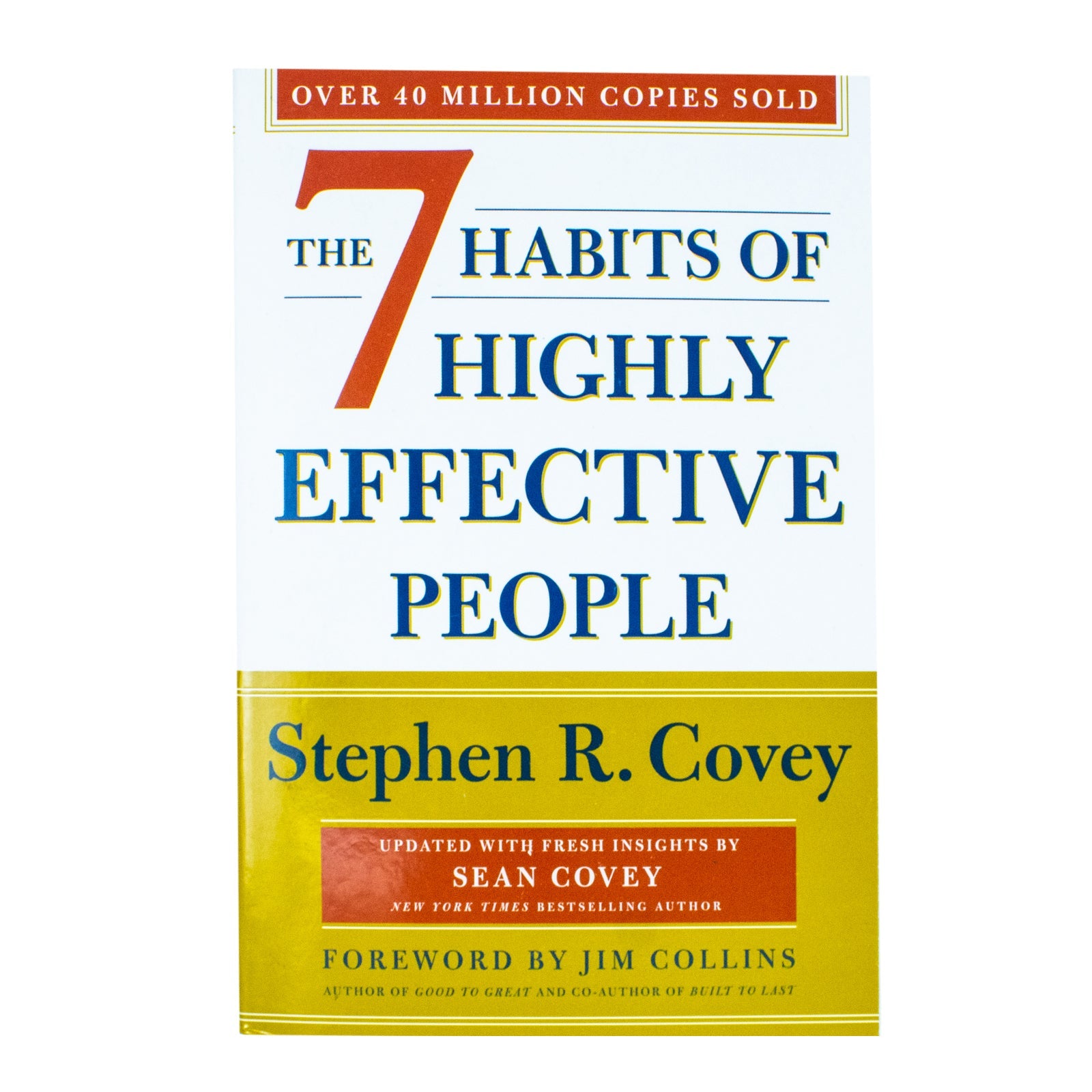 The 7 Habits of Highly Effective People: 30th Anniversary Edition by Stephen R Covey (The Covey Habits)