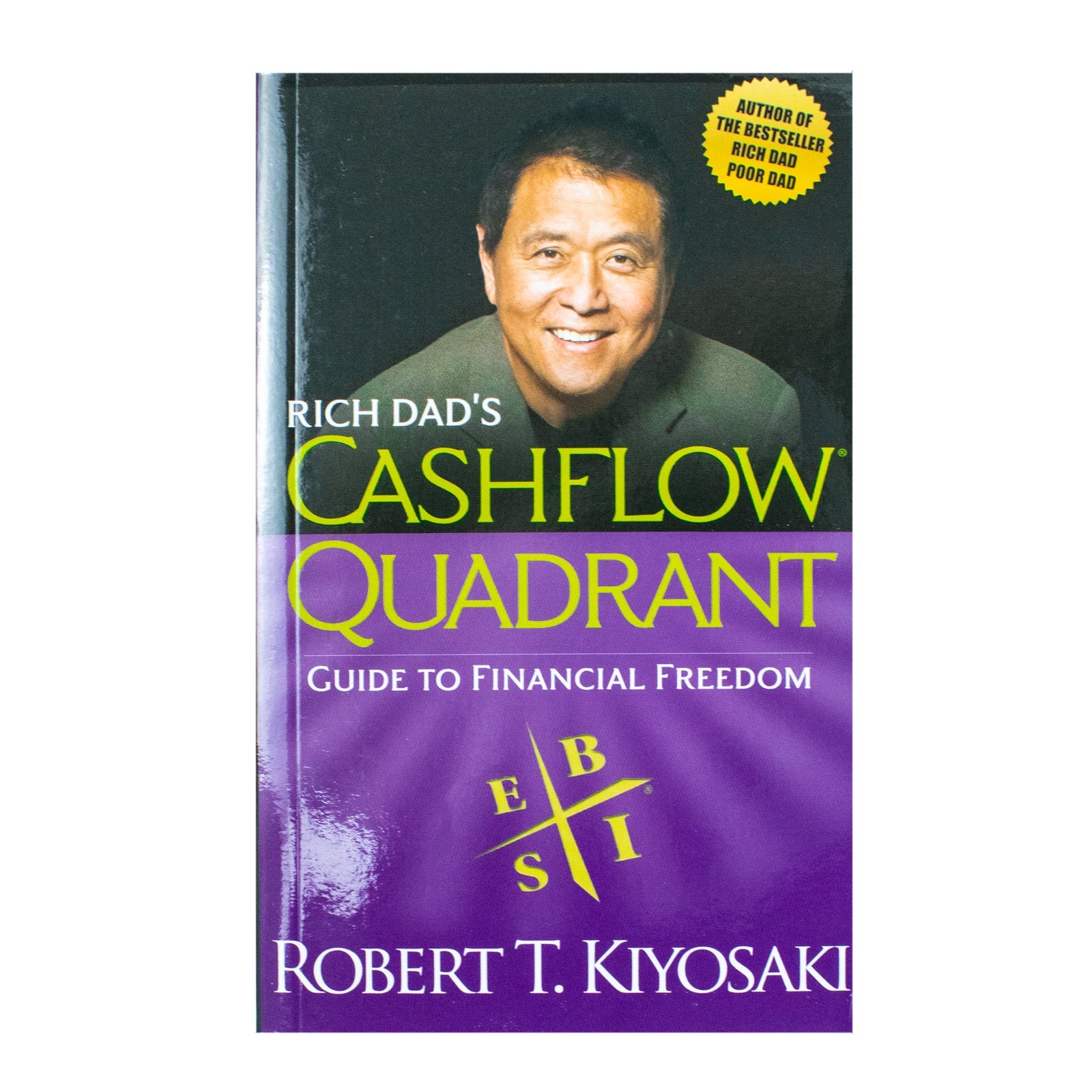 Rich Dad's Cashflow Quadrant: Rich Dad's Guide to Financial Freedom By Robert T.Kiyosaki