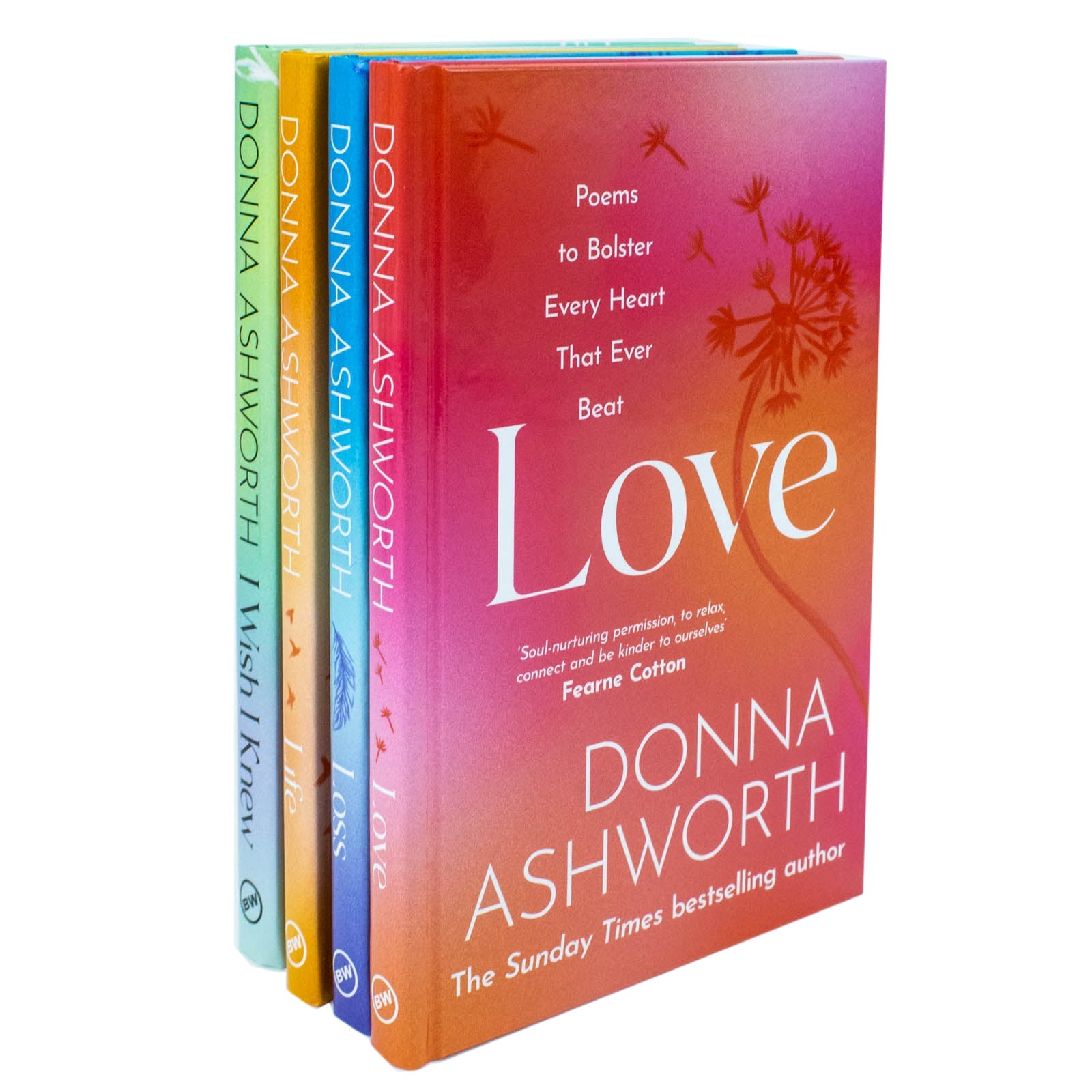 Donna Ashworth Collection 4 Books Set (I Wish I Knew, Love, Loss, Life) - Inspiring Poetry, Emotions, Personal Growth, Self-Help, Heartfelt Quotes