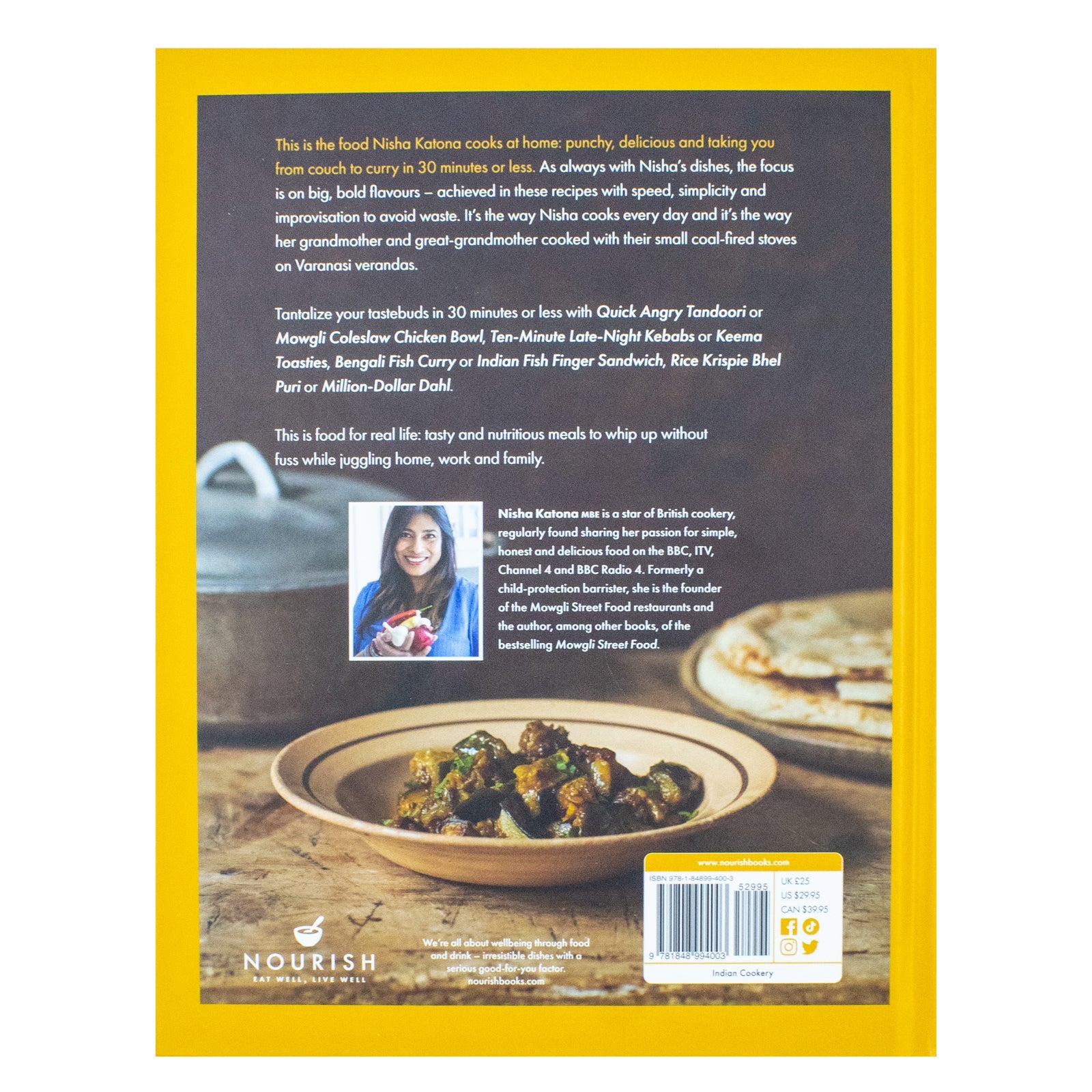 30 Minute Mowgli: Fast, Easy Indian Recipes Book from the Mowgli Home Kitchen by Nisha Katona - Quick, Flavorful, Healthy, Authentic Meals