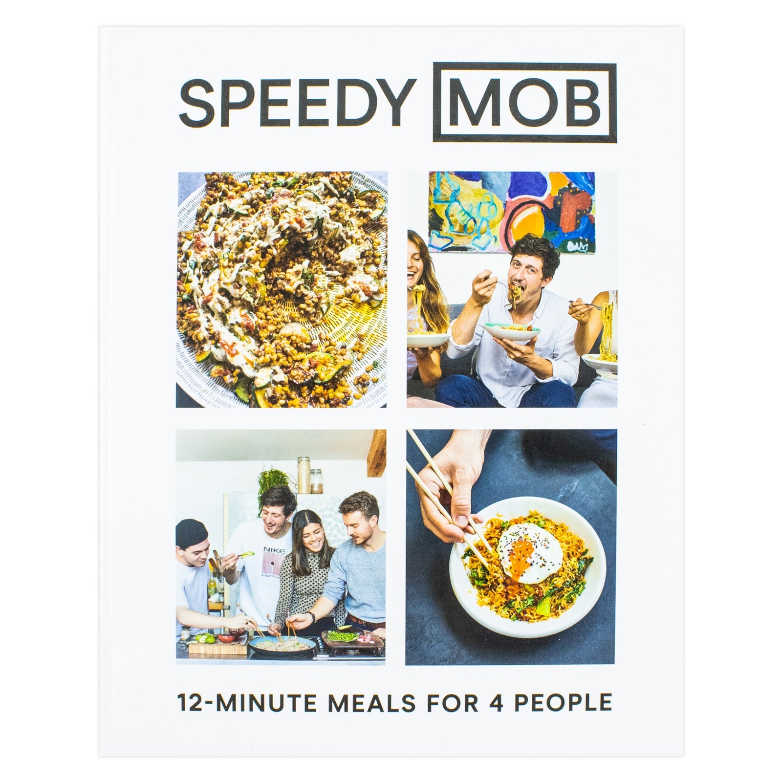 Speedy MOB: 12-minute meals for 4 people