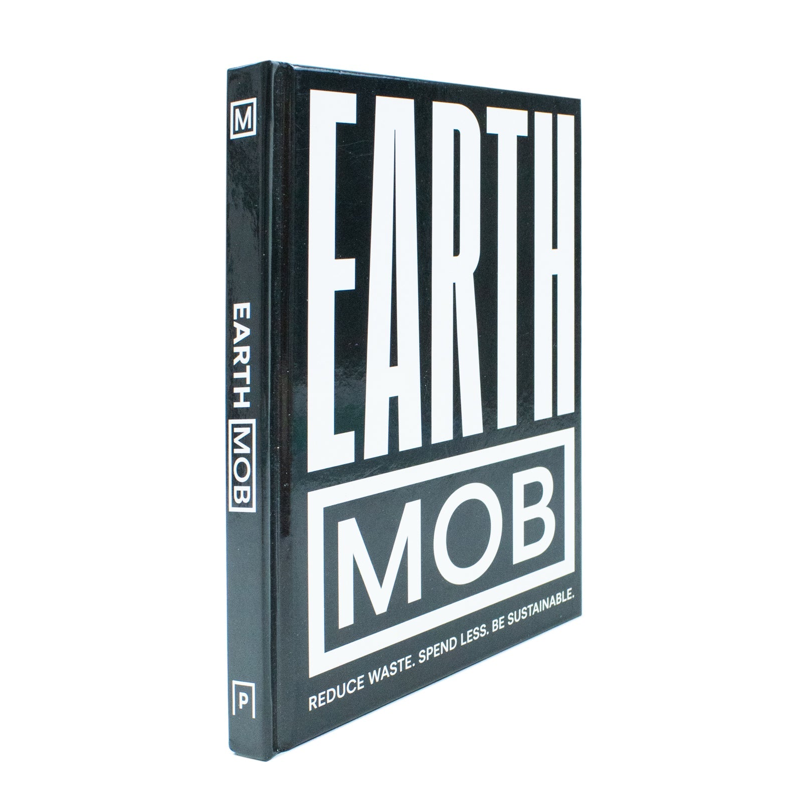 Earth MOB: Reduce waste, spend less, be sustainable