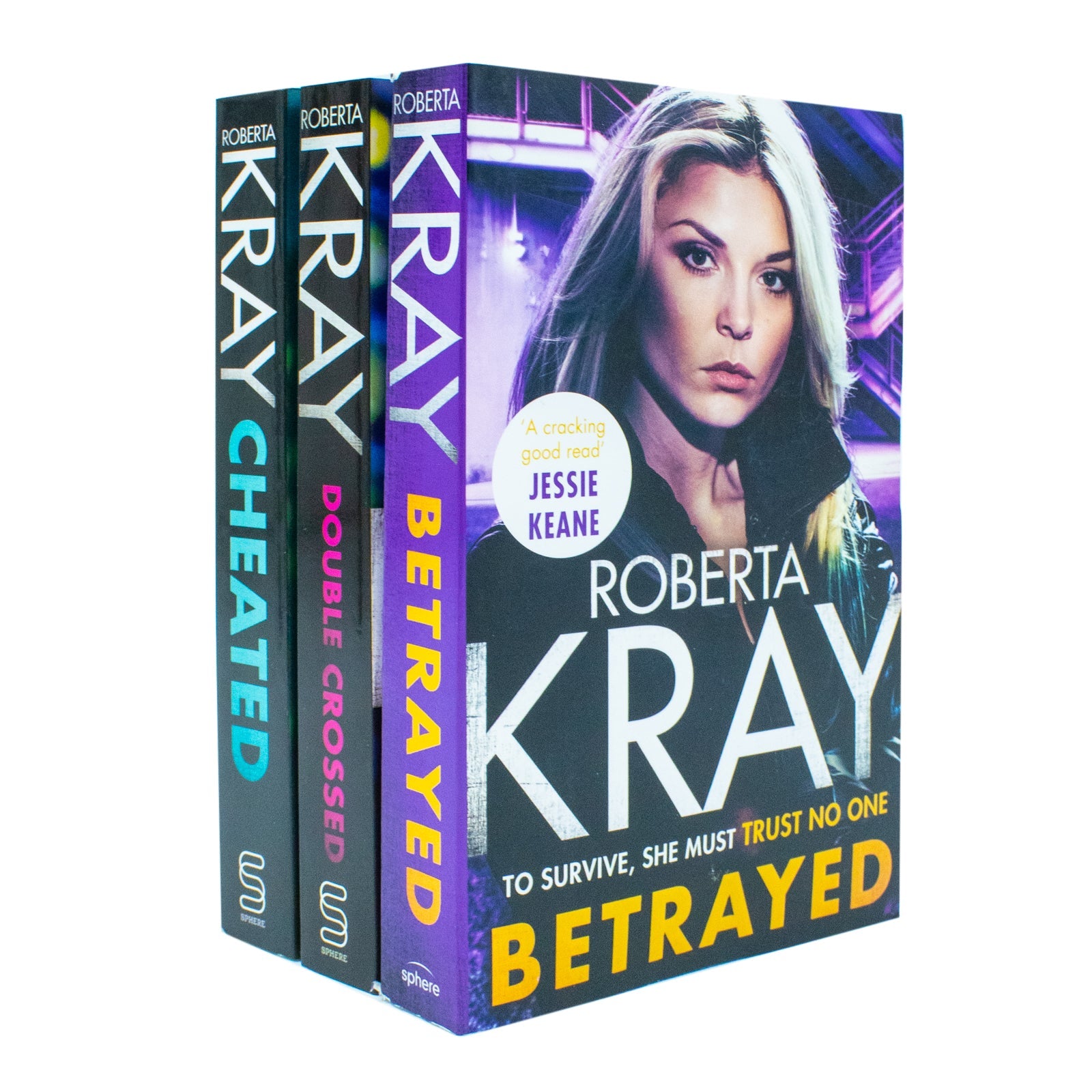 Roberta Kray 3 Books Collection Set (Betrayed, Cheated & Double Crossed)