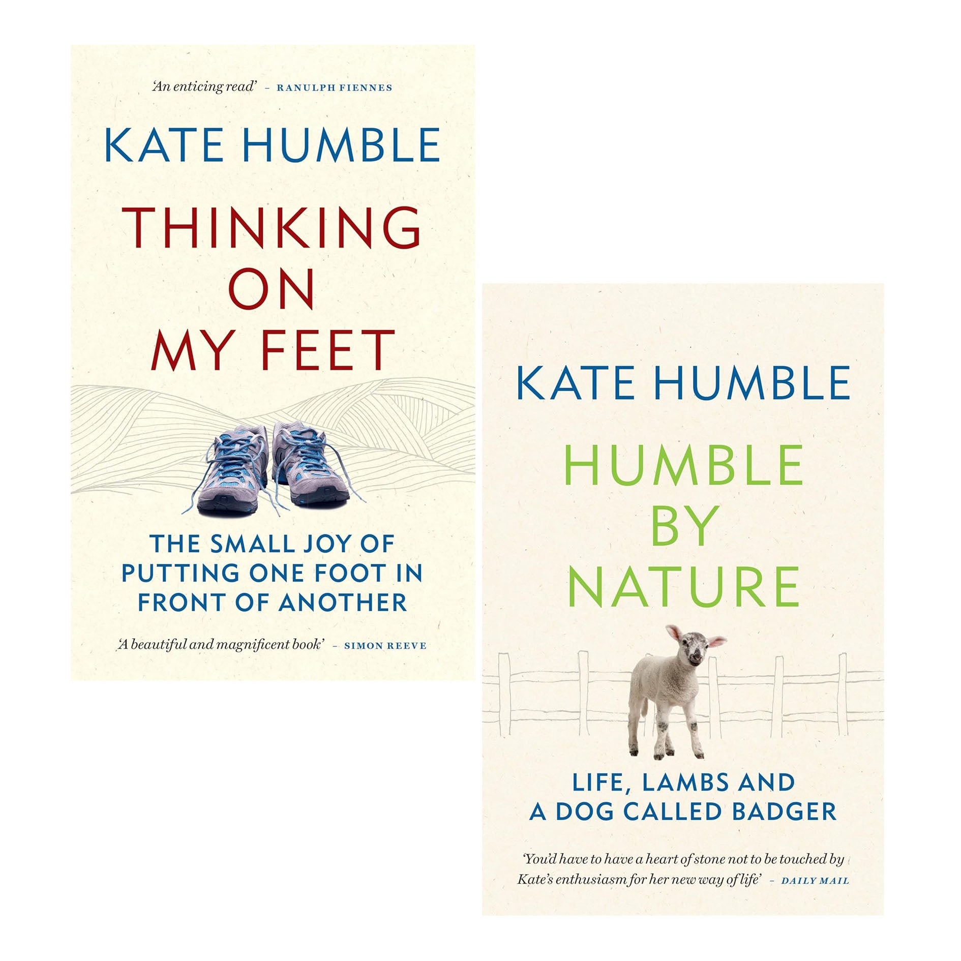 Kate Humble Collection 2 Books Set (Thinking on my Feet & Humble by Nature)