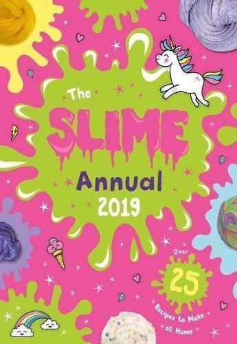 The Slime Annual 2019 - Over 25 recipes to make at home