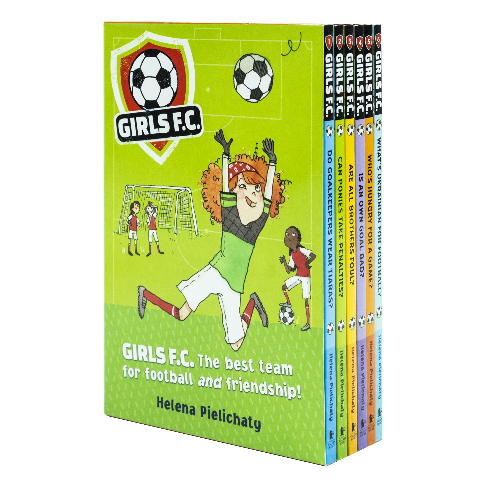 Girls FC Collection 6 Football Books Set by Helena Pielichaty (Do Goalkeepers Wear Tiaras?, Can Ponies Take Penalties?, Are All Brothers Foul?, Is An Own Goal Bad?, Who Hungry for a Game, Waht's Ukrainian for Football?)