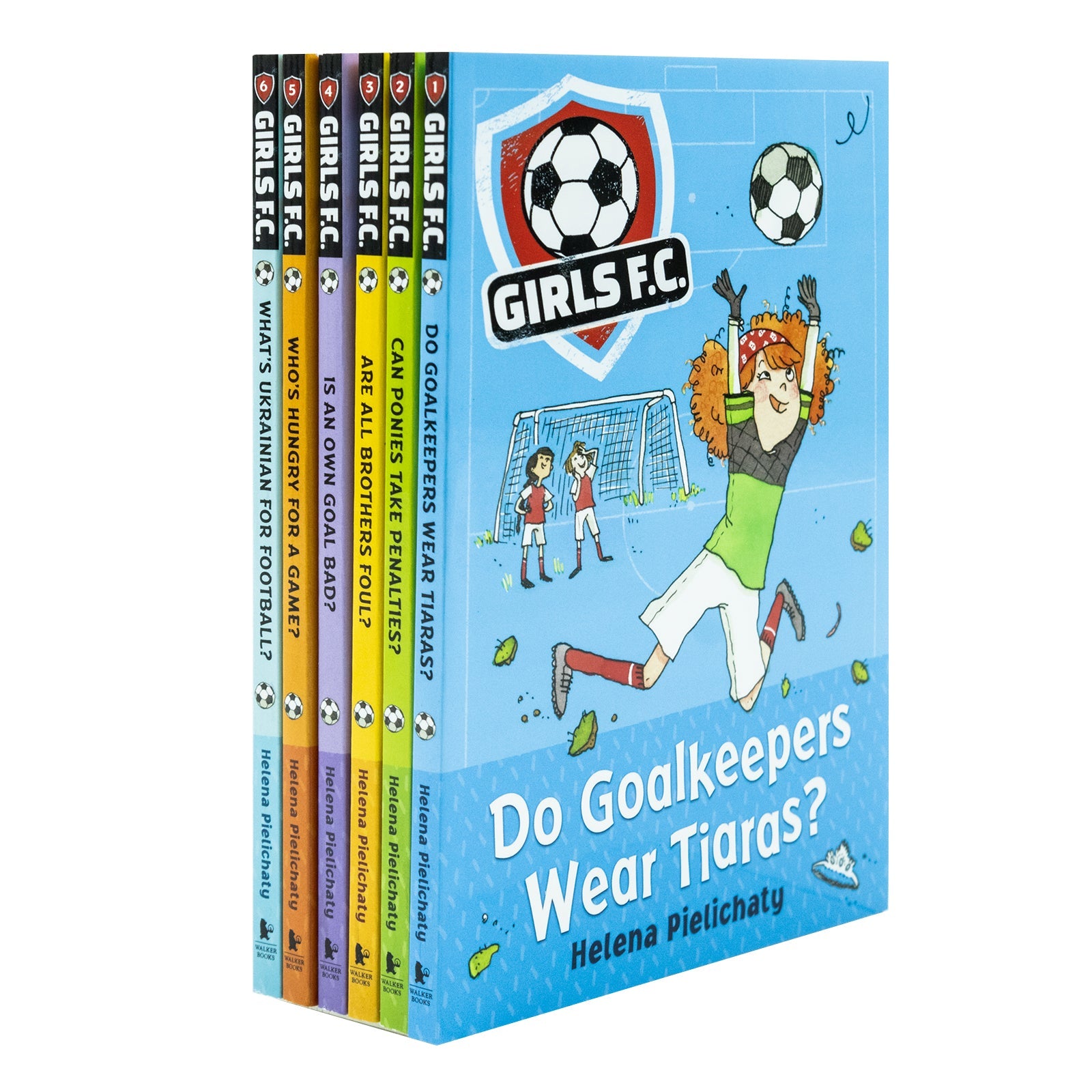 Girls FC Collection 6 Football Books Set by Helena Pielichaty (Do Goalkeepers Wear Tiaras?, Can Ponies Take Penalties?, Are All Brothers Foul?, Is An Own Goal Bad?, Who Hungry for a Game, Waht's Ukrainian for Football?)