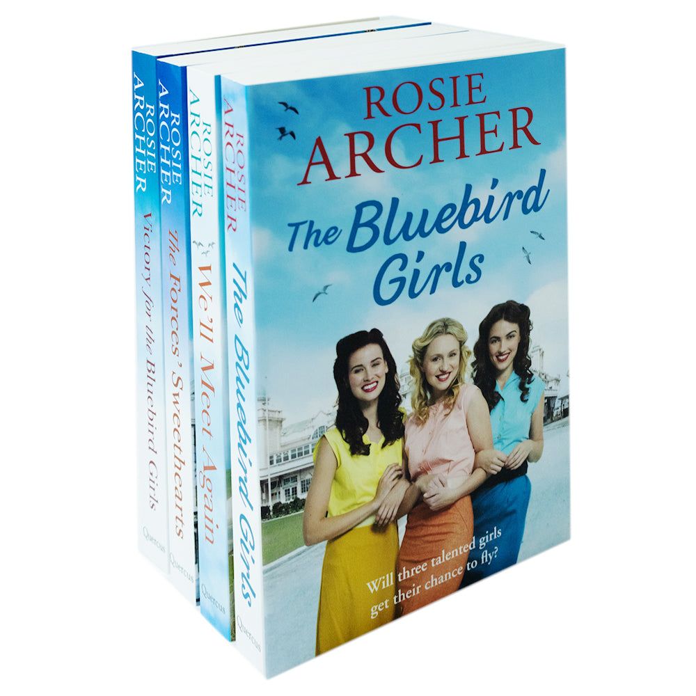 Rosie Archer The Bluebird Girls Collection 4 Books Set (We'll Meet Again, The Bluebird Girls, The Forces Sweethearts, Victory for the Bluebird Girls)