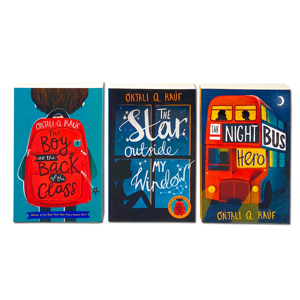 Onjali Rauf Collection 3 Books Set (The Boy At the Back of the Class, The Star Outside my Window, The Night Bus Hero)