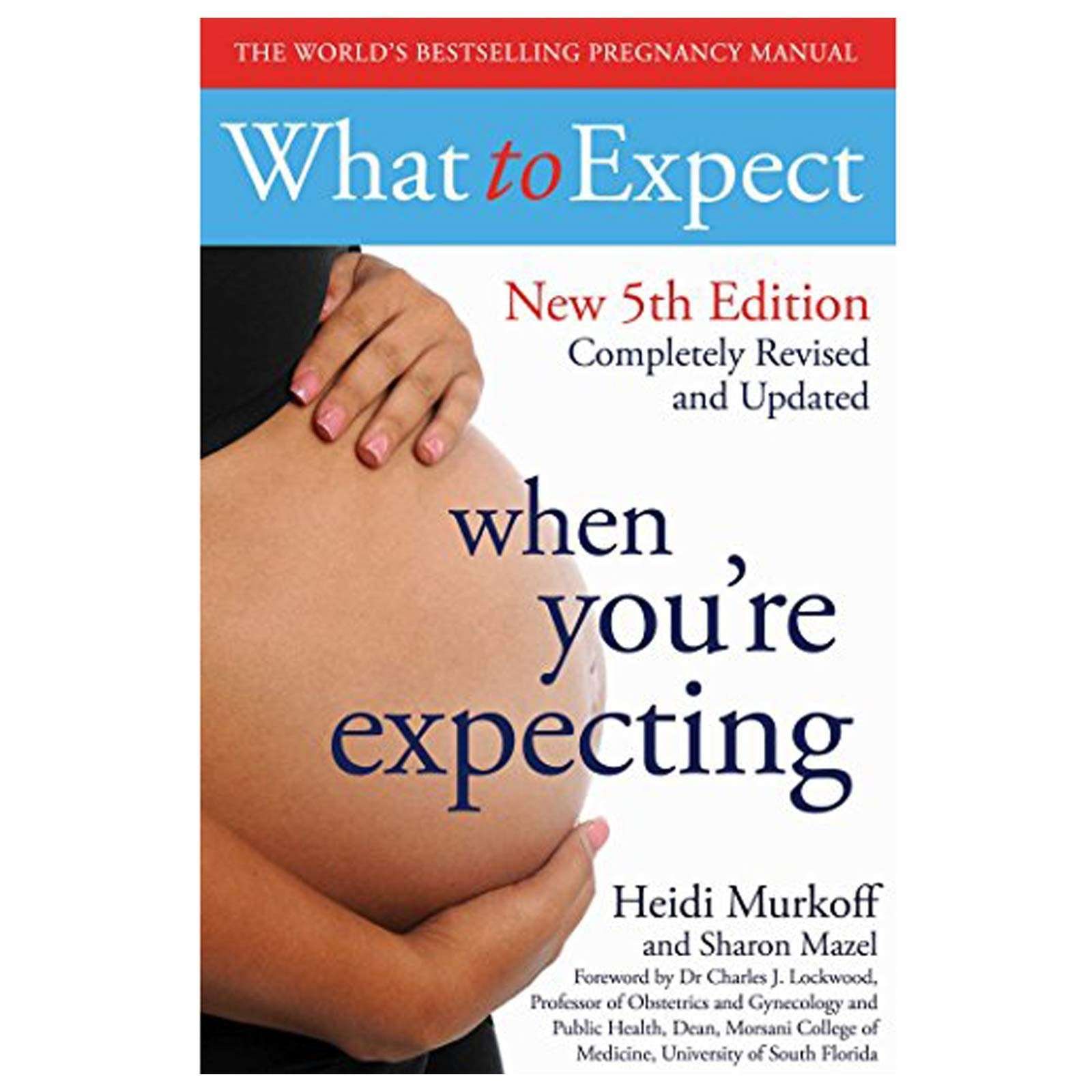 What to Expect When You Are Expecting: Comprehensive Pregnancy Guide for Expectant Mothers, Aged 18+ Years - Your Essential Resource