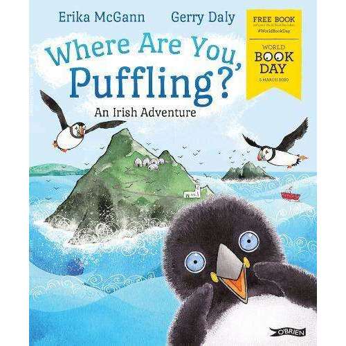 Where Are You, Puffling? An Irish Adventure By Erika McGrann and Gerry Daly